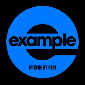 Midnight Run (Sheldrake Remix) / Example