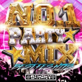 Ao - NOD1 PARTY MIX -BEST FES HITS- mixed by DJ BUNNY / Various Artists