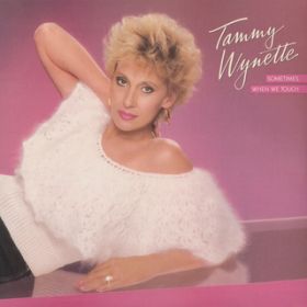 Sometimes When We Touch with Marc Gray / TAMMY WYNETTE