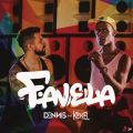 DENNIS̋/VO - Favela feat. MC Kekel