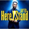 Ao - Here I Stand / JAY'ED