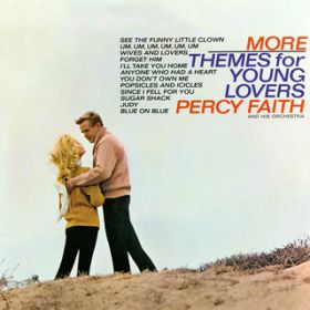 Anyone Who Had a Heart / Percy Faith & His Orchestra