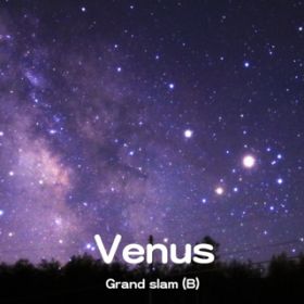 Gold Venus / Grand slam(B)