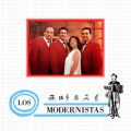 Los Modernistas (Remasterizado)