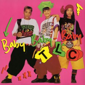 Baby-Baby-Baby (Remix Instrumental) / TLC