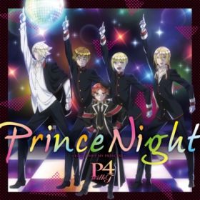Prince Night`ǂɂ̂!H MY PRINCESS`(Instrumental) / P4 with T