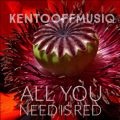 kentooffmusiq̋/VO - All You Need Is Red