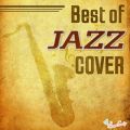 Ao - Best of JAZZ COVER / Moonlight Jazz Blue