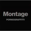 ポルノグラフィティの曲/シングル - Montage(アニメサイズ)