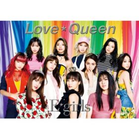 アルバム - Love ☆ Queen / E-girls