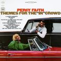 Ao - Themes For The "In" Crowd / Percy Faith  His Orchestra