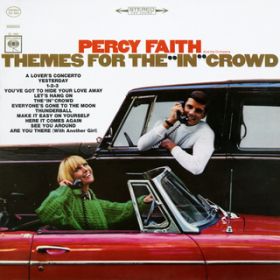 The "In" Crowd / Percy Faith & His Orchestra