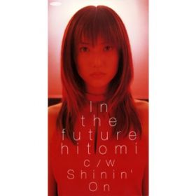 Shinin' On(TV Mix) / hitomi