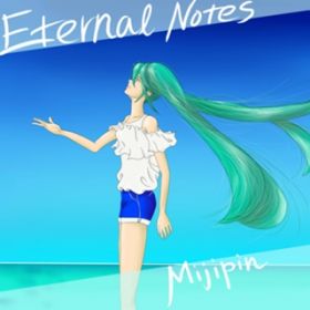 Eternal Notes (featD ~N) / ݂҂P