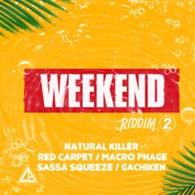 Ao - Weekend Riddim VolD2 / Various Artists