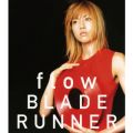 アルバム - flow／BLADE RUNNER / hitomi
