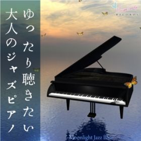 ACEr[ECE[EAhE~[(I Believe In You And Me) / Moonlight Jazz Blue