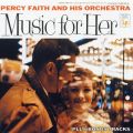 Ao - Music For Her (Expanded Edition) / Percy Faith & His Orchestra