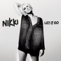 Nikki̋/VO - Never Let It Go (Acoustic Version)