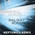 Ao - Railway Romance (Neptunica Remix) / Charming Horses