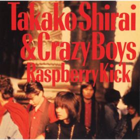 Raspberry Gun /  Mq/THE CRAZY BOYS