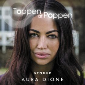 Ao - Toppen Af Poppen 2017 synger AURA / Various Artists
