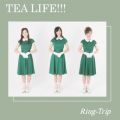 Ring-Trip̋/VO - TEA LIFE!!!