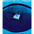My Little Lover̋/VO - New Adventure