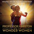 Ao - Professor Marston and The Wonder Women (Original Motion Picture Soundtrack) / Tom Howe