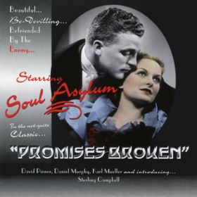 Promises Broken (Remix) / Soul Asylum
