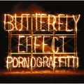アルバム - BUTTERFLY EFFECT / ポルノグラフィティ