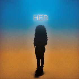 Every Kind Of Way / H.E.R.