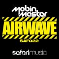 Mobin Master̋/VO - Airwave (Original Rework)