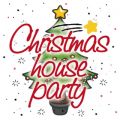 Ao - Christmas House Party / PARTY HITS PROJECT