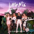 Ao - Glory Days: The Platinum Edition / Little Mix