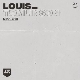 Miss You / Louis Tomlinson
