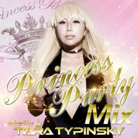Ao - PRINCESS PARTY MIX mixed by Tiara Typinsky / Various Artists