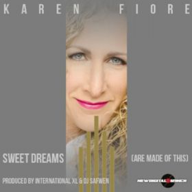 Sweet Dreams (Are Made Of This) [Radio] [featD MC Stik-E] / Karen Fiore