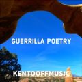 kentooffmusic̋/VO - Guerrilla Poetry