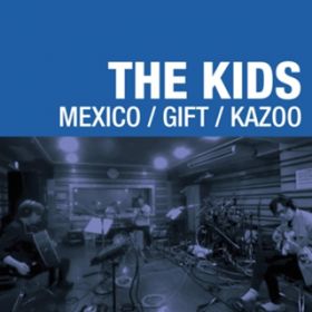 Ao - MEXICO / THE KIDS