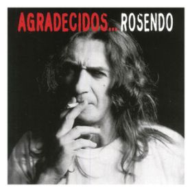 Ao - AgradecidosDDD Rosendo / Various Artists