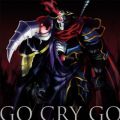 アルバム - TVアニメ「オーバーロードII」オープニングテーマ「GO CRY GO」 / OxT