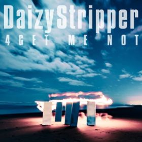 Ao - 4GET ME NOT / DaizyStripper