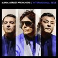 MANIC STREET PREACHERS̋/VO - International Blue (The Bluer Skies Version)