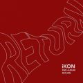 アルバム - RETURN -KR EDITION- / iKON