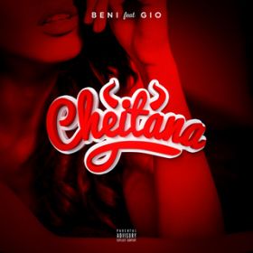 Cheitana feat. Gio / Beni