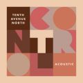 Tenth Avenue North̋/VO - Control (Acoustic)