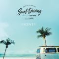HONEY meets ISLAND CAFE SURF DRIVING Collaboration with JACK  MARIE Mixed by DJ HASEBE