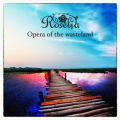 アルバム - Opera of the wasteland / Roselia