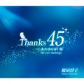 Ao - Thanks 45 `킹̐ [The Live Anthology] / c ~q